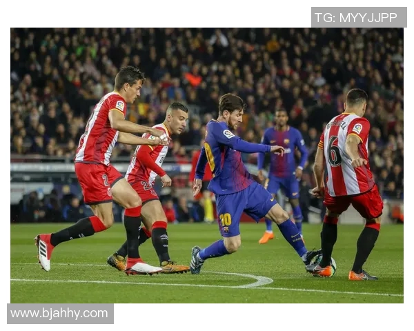 巴塞罗那与赫罗纳精彩对决全场录像回放及精彩瞬间分析